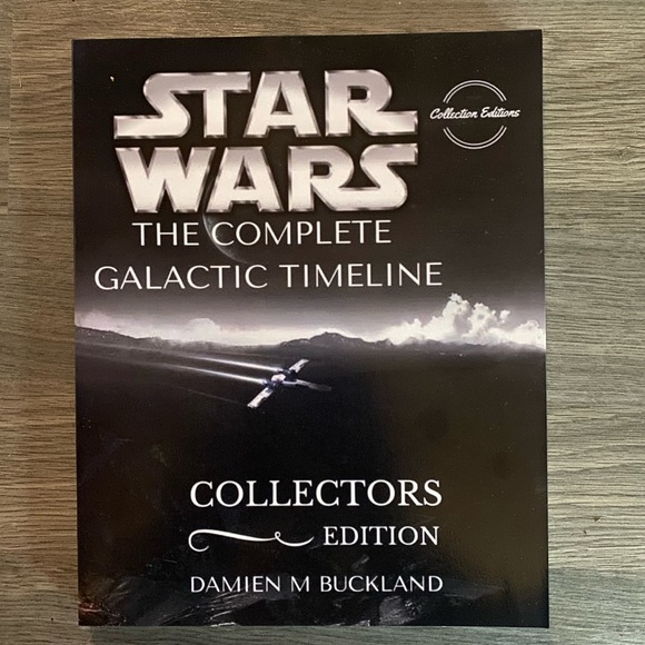 Damien M Buckland Other - Star Wars: The Complete Galactic Timeline - Collectors Edition Coffee Table Book